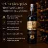 Cách bảo quản Rượu Vang Arche Primitivo Di Manduria