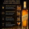 Cách thưởng thức Gold Label Reserve
