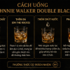 Cách uống Johnnie Walker Double Black