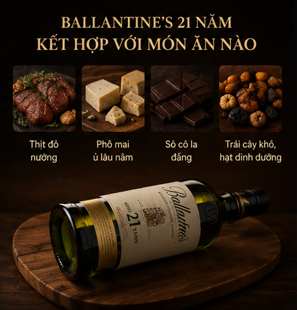 Rượu Ballantines 21 Năm Kết Hợp Với Món Ăn