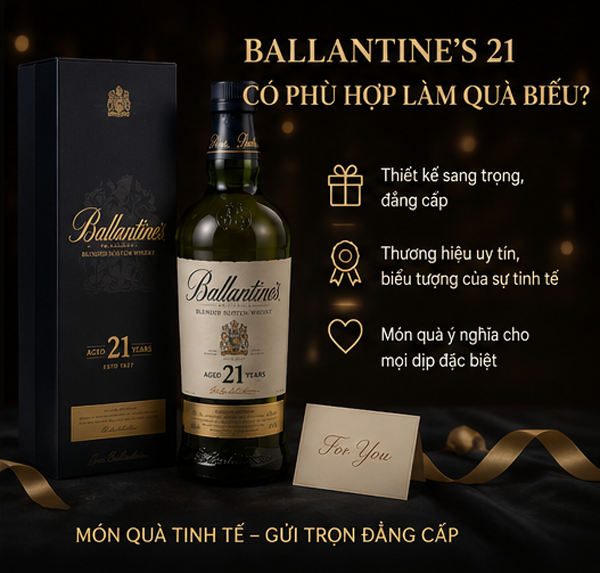 Rượu Ballantines 21 Năm Làm Quà Biếu