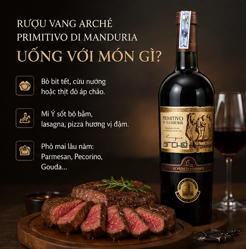 Rượu Vang Arche Primitivo Di Manduria kết hợp với món ăn