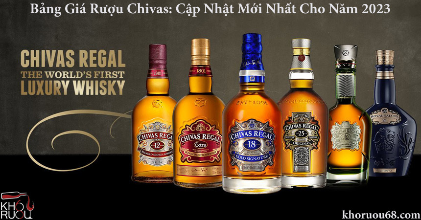 Bảng Giá Rượu Chivas: Cập Nhật Mới Nhất Cho Năm 2023 Bảng Giá Rượu Chivas: Cập Nhật Mới Nhất Cho Năm 2023