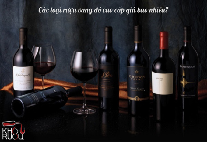 Các loại rượu vang đỏ cao cấp giá bao nhiêu?