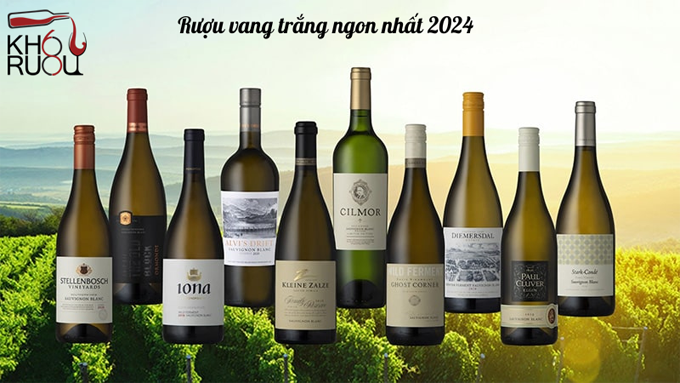 Top 10 Rượu Vang Trắng Ngon Nhất 2024
