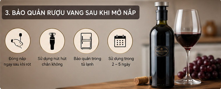 Cách Bảo Quản Rượu Vang Chuẩn Nhất Cho Người Dùng bảo quản rượu vang sau khi mở nắp
