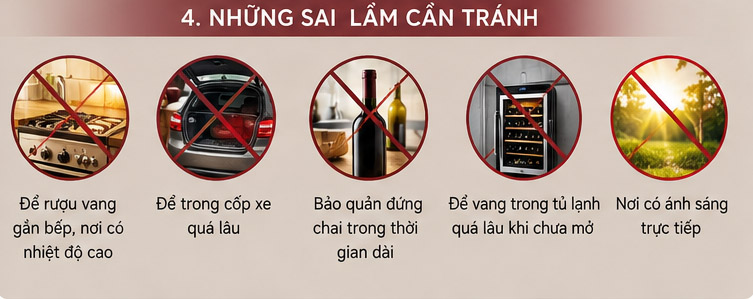 Cách Bảo Quản Rượu Vang Chuẩn Nhất Cho Người Dùng Sai lầm cần tránh khi bảo quản rượu vang