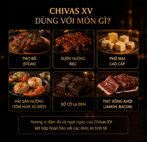 Chivas XV thưởng thức cùng món ăn