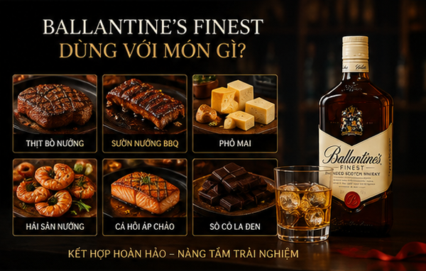 Ballantine’s Finest thưởng thức cùng món ăn