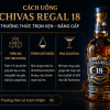 Cách uống Chivas Regal 18