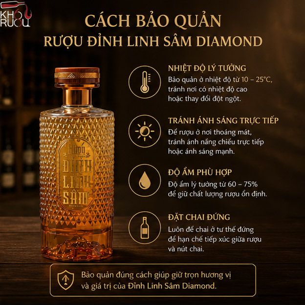 Cách bảo quản rượu Đỉnh Linh Sâm Diamond