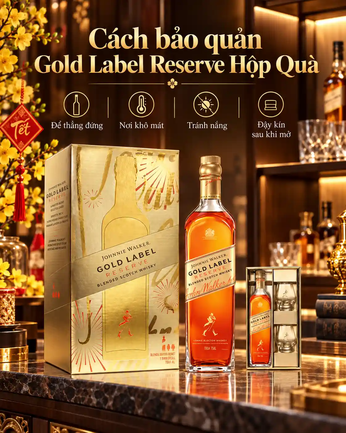 Cách bảo quản Gold Label Reserve Hộp Quà