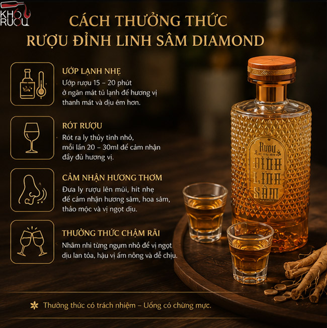 Cách thưởng thức rượu Đỉnh Linh Sâm Diamond