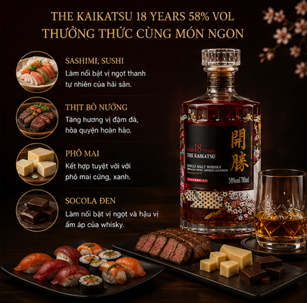 Rượu Kaikatsu 18 years 58 vol uống với món ngon