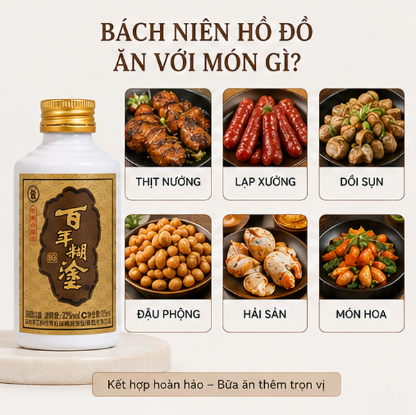 Bách Niên Hồ Đồ thưởng thức cùng món ăn