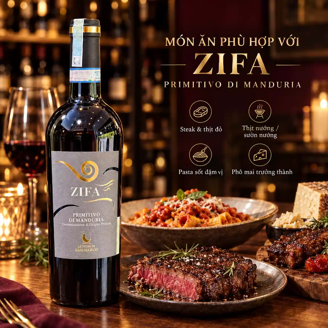 Rượu Vang Zifa Primitivo di Manduria phù hợp với món ăn
