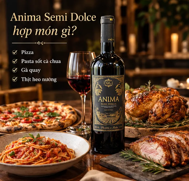 Rượu Vang Ngọt Anima Semi Dolce kết hợp với món ăn
