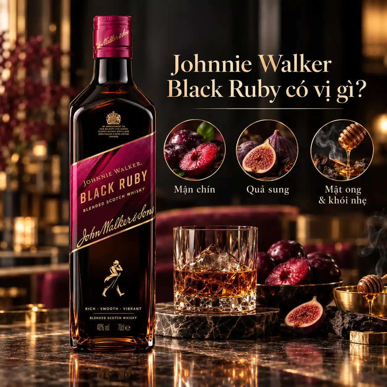 Johnnie Walker Black Ruby có vị gì