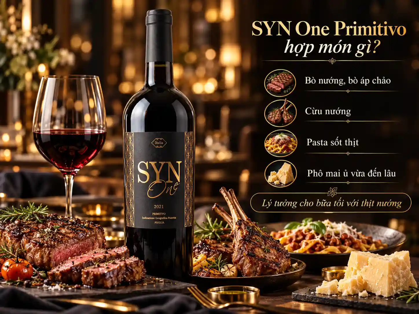 Syn One Primitivo kết hợp với món ăn
