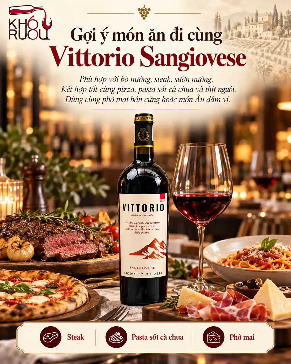 Vittorio Sangiovese kết hợp món ăn